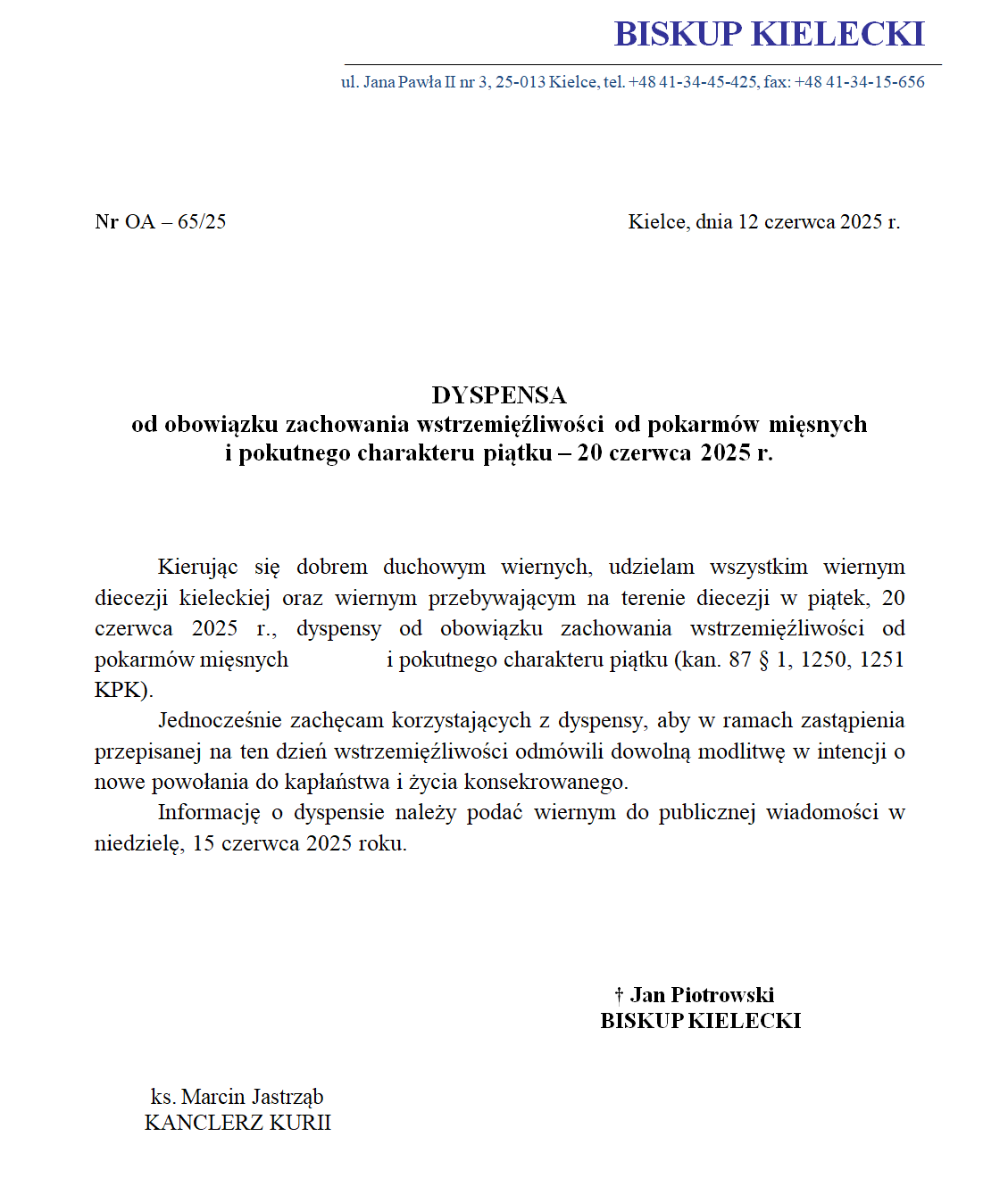 You are currently viewing DYSPENSA od&nbsp;obowiązku zachowania wstrzemięźliwości od&nbsp;pokarmów mięsnych  i&nbsp;pokutnego charakteru piątku – 20 czerwca 2025&nbsp;r.